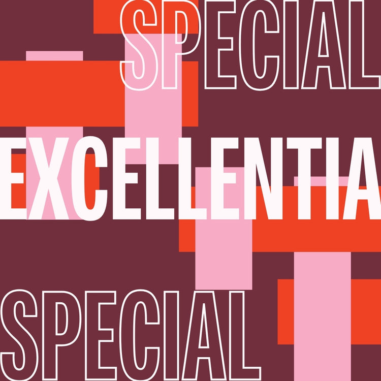 *SPECIAL* Excellentia