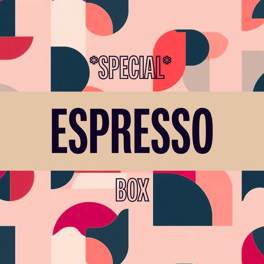 Espresso *SPECIAL* Box