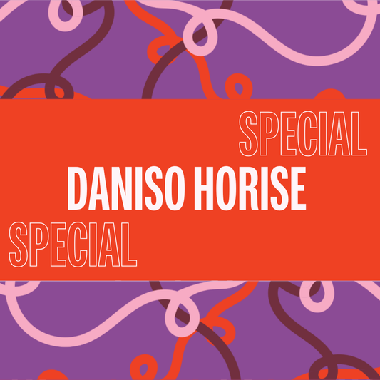 *SPECIAL* Daniso Horise