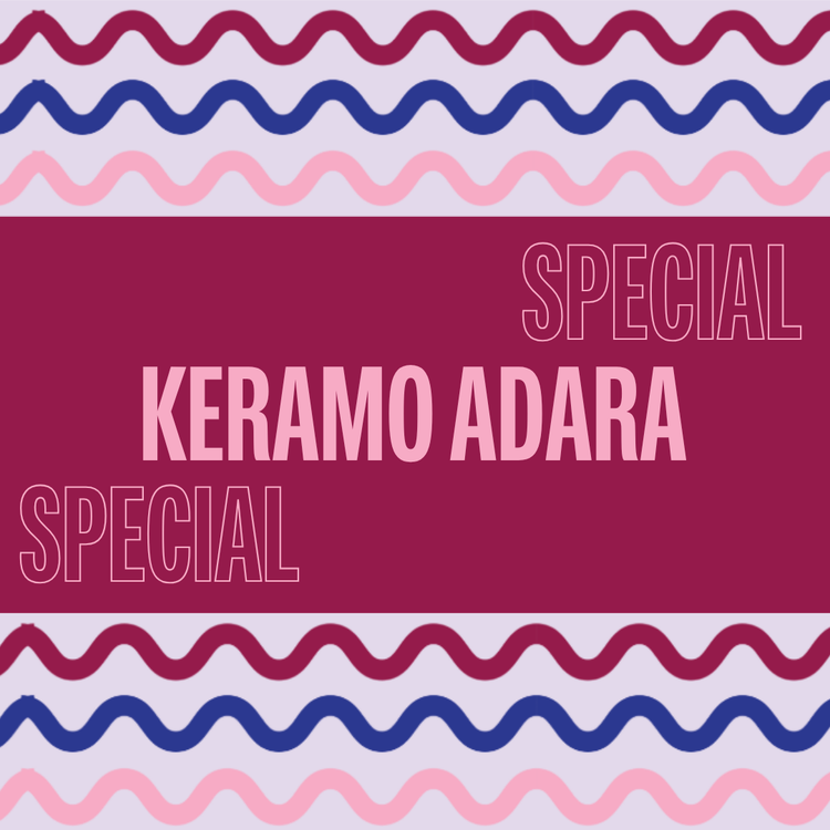*SPECIAL* Keramo Adara